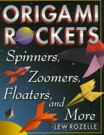 Origami Rockets - Spinners, Zoomers, Floaters and More : page 129.