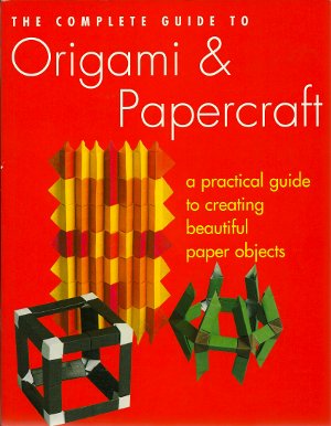 Complete Guide to Origami & Papercraft, The : page 57.