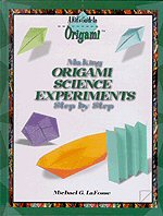 Making Origami Science Experiments Step by Step : page 12.