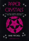 Paper Crystals : page 39.