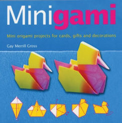 Minigami: Mini origami projects for cards, gifts and decorations : page 39.