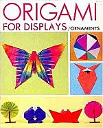 Origami for Displays/Ornaments : page 22.