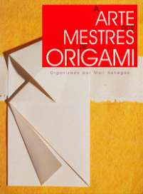 A Arte dos Mestres de Origami : page 29.