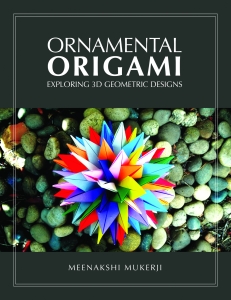 Ornamental Origami: Exploring 3D Geometric Designs : page 17.
