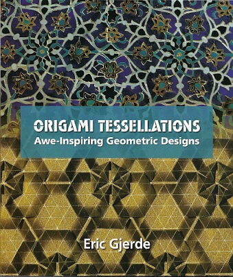 Origami Tessellations : Awe-Inspiring Geometric Designs : page 40.