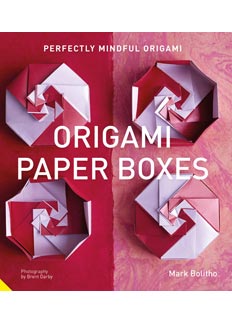 Perfectly Mindful Origami: Origami Paper Boxes : page 76.