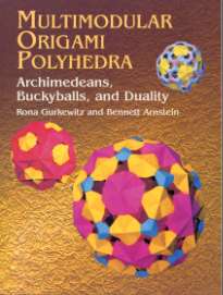 Multimodular Origami Polyhedra (Archimedeans, Bucky Balls a)