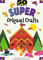 50 Super Origami Crafts.