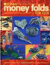 Funny Money Folds for Kids : page 17.