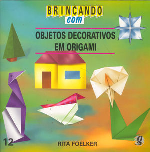Objetos decorativos em origami : page 13.