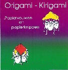 Origami - Kirigami: Papiervouwen en Papierknippen