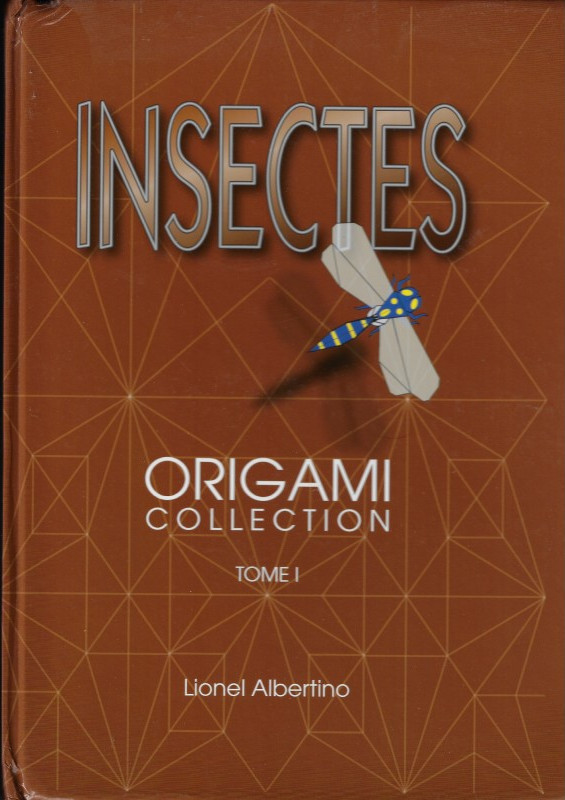INSECTES - ORIGAMI collection tome 1