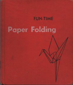 Fun-Time Paper Folding : page 7.