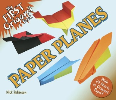 My First Origami Book: Paper Planes